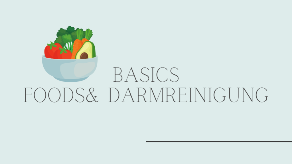 Basic der Darmreinigung Happy Darm