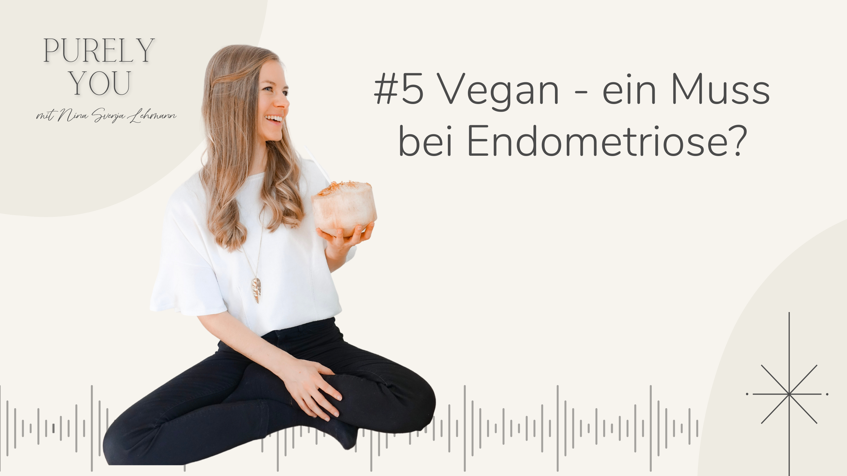 Vegan ein Muss bei Endometriose Purely You Nina Svenja Lehmann