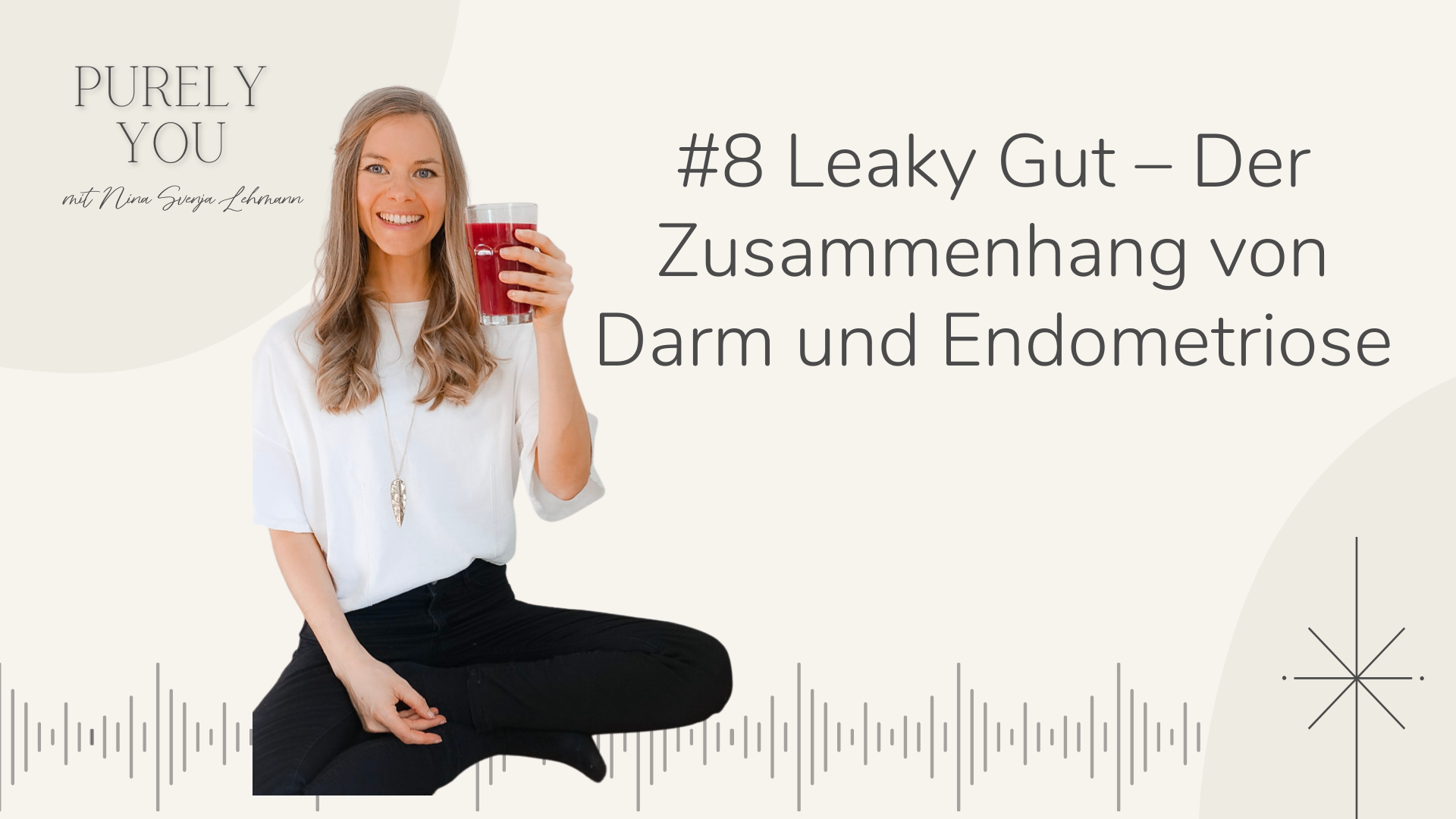 Purely You Podcast Leaky Gut Zusammenhang von Endometriose und Darm Nina Lehmann