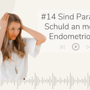 Purely You Podcast Der Zusammenhang von Endometriose und Parasiten