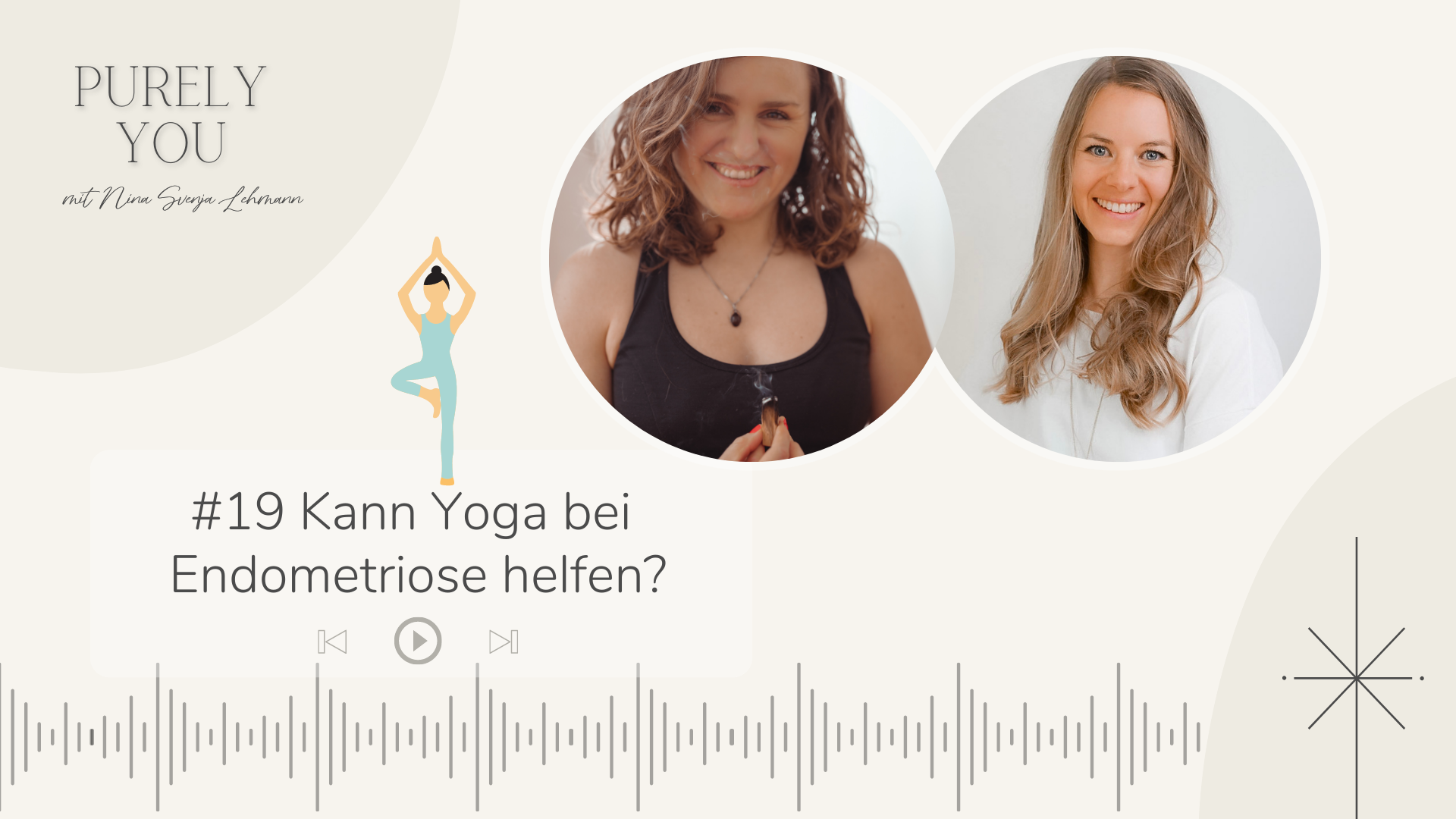 Purely You Podcast Yoga bei Endometriose - Interview mit Eva Strum Feminine Yoga